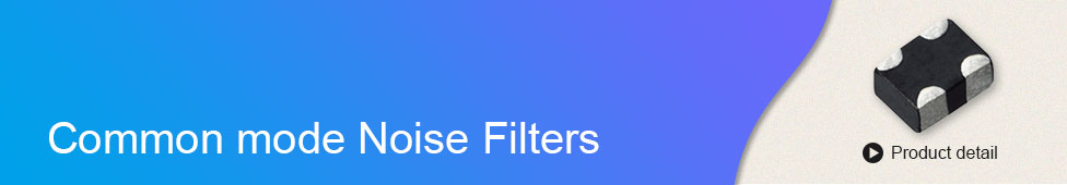 Common Mode Noise Filter banner
