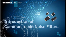 Introduction of Common mode Noise Filters | Panasonic