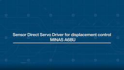 Sensor Direct Servo Driver for displacement control: MINAS A6BU